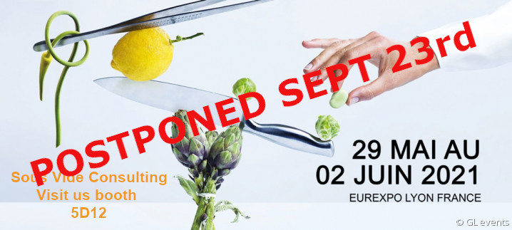 Sous Vide Consulting - Booth 5D12 Sirha 2021- Postponed September 23rd