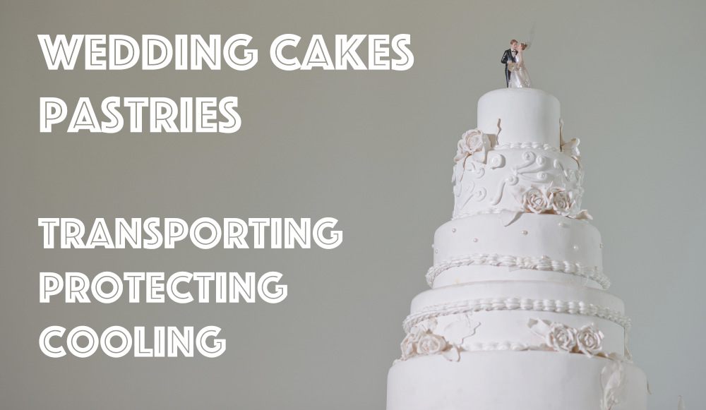 Transporting, protecting, and cooling your wedding cakes or pastries